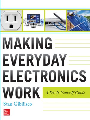 cover image of Making Everyday Electronics Work